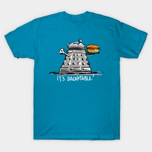 it's dalektable ! T-Shirt